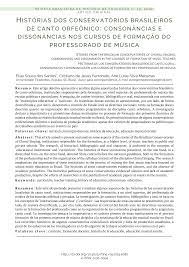 Histórias dos conservatórios brasileiros de canto orfeônico: consonâncias e dissonâncias nos cursos de formação do professorado de música