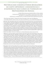 Histórias dos conservatórios brasileiros de canto orfeônico: consonâncias e dissonâncias nos cursos de formação do professorado de música