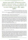 Heróis sem nome: representações sobre o espaço rural e o urbano, as escolas rurais, as professoras e os alunos (Uberlândia-MG, 1950 - 1980)