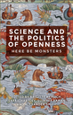 Science and the politics of openness