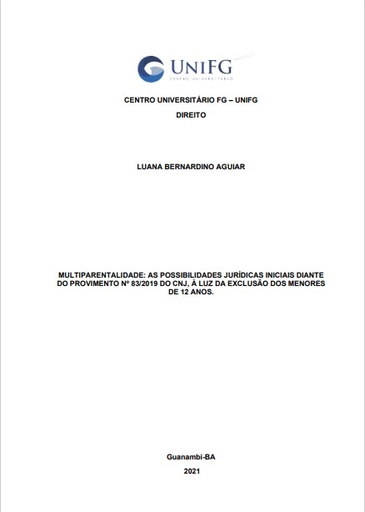 Multiparentalidade: as possibilidades jurídicas iniciais diante do provimento nº 83/2019 do CNJ, à luz da exclusão dos menores de 12 anos