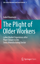 The Plight of Older Workers