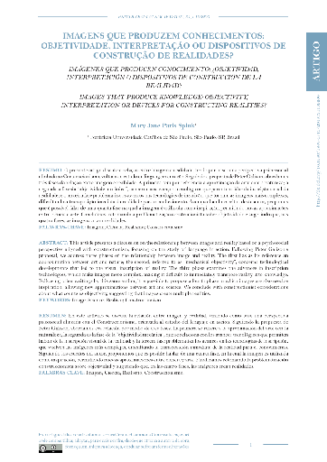 IMAGENS QUE PRODUZEM CONHECIMENTOS: OBJETIVIDADE, INTERPRETAÇÃO OU DISPOSITIVOS DE CONSTRUÇÃO DE REALIDADES?