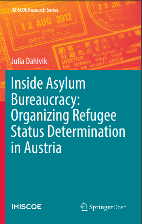 Inside Asylum Bureaucracy: Organizing Refugee Status Determination in Austria