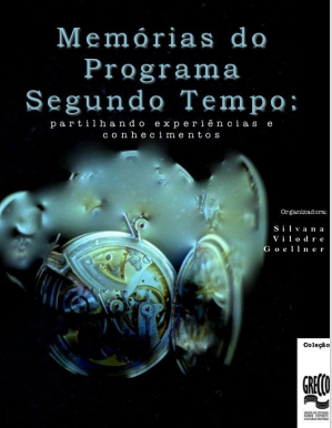 Memórias do Programa Segundo Tempo: partilhando experiências e conhecimento