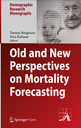 Old and New Perspectives on Mortality Forecasting