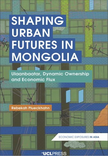 Shaping Urban Futures in Mongolia