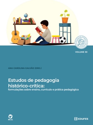 Estudos de pedagogia histórico-crítica: formulações sobre ensino, currículo e prática pedagógica