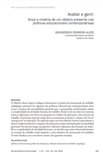 Avaliar e gerir: força e miséria de um ideário presente nas políticas educacionais contemporâneas