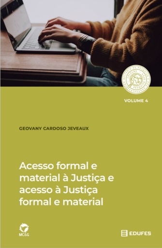 Acesso formal e material à justiça e acesso à justiça formal e material