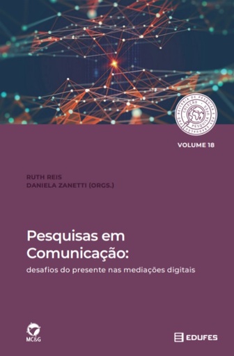 Pesquisas em comunicação: desafios do presente nas mediações digitais