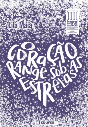 O coração range sob as estrelas