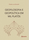 Geofilosofia e geopolítica em Mil Platôs