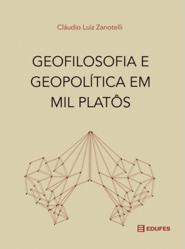 Geofilosofia e geopolítica em Mil Platôs