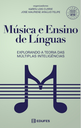 Música e ensino de línguas: explorando a teoria das múltiplas inteligências