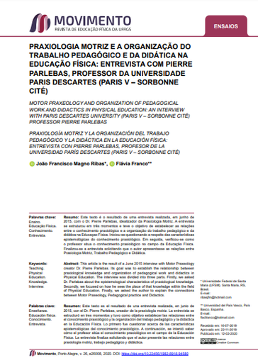 PRAXIOLOGIA MOTRIZ E A ORGANIZAÇÃO DO TRABALHO PEDAGÓGICO E DA DIDÁTICA NA EDUCAÇÃO FÍSICA: ENTREVISTA COM PIERRE PARLEBAS, PROFESSOR DA UNIVERSIDADE PARIS DESCARTES (PARIS V - SORBONNE CITÉ)