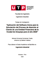 Aplicación de software Arena para la simulación del proceso de atención al cliente de una entidad financiera de Arequipa