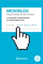 Microblog: comunicação e relacionamento em redes sociais on-line