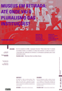 MUSEUS EM RETIRADA: ATÉ ONDE VAI O PLURALISMO DAS INSTITUIÇÕES?