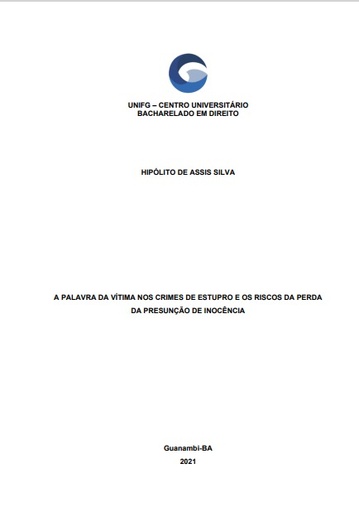 A palavra da vítima nos crimes de estupro e os riscos da perda da presunção de inocência