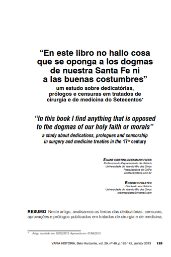 &quot;En este libro no hallo cosa que se oponga a los dogmas de nuestra Santa Fe ni a las buenas costumbres&quot;: um estudo sobre dedicatórias, prólogos e censuras em tratados de cirurgia e de medicina do Setecentos