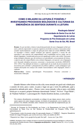 COMO O MILAGRE DA LEITURA É POSSÍVEL? INVESTIGANDO PROCESSOS BIOLÓGICOS E CULTURAIS DA EMERGÊNCIA DE SENTIDOS DURANTE A LEITURA