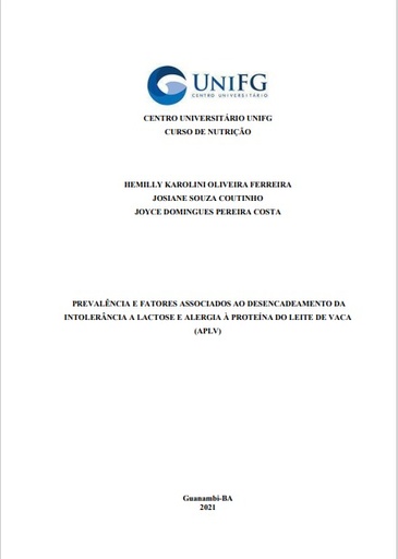 Prevalência e fatores associados ao desencadeamento da intolerância a lactose e alergia à proteína do leite de vaca (APLV)
