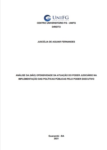 Análise da (não) ofensividade da atuação do Poder Judiciário na implementação das políticas públicas pelo Poder Executivo