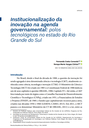 Institucionalização da inovação na agenda governamental: polos tecnológicos no estado do Rio Grande do Sul