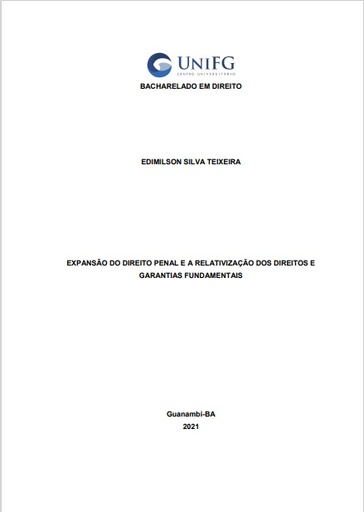 Expansão do direito penal e a relativização dos direitos e garantias fundamentais