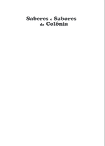 Saberes e sabores da colônia: alimentação e cultura como abordagem para o estudo do rural