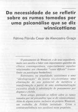 Da necessidade de se refletir sobre os rumos tomados por uma psicanálise que se diz winnicottiana