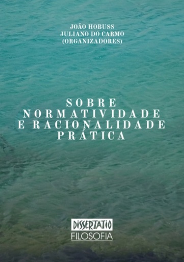 Sobre Normatividade e Racionalidade Prática