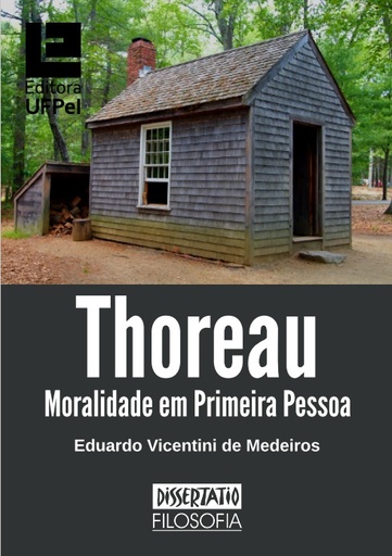 Thoureau: moralidade em primeira pessoa