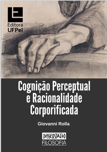 Cognição Perceptual e Racionalidade Corporificada