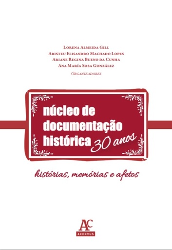 NDH 30 ANOS: histórias, memórias e afetos