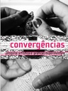 Convergências: pesquisa artística e práticas experimentais