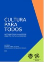 Cultura para todos: instrumento de avaliação de acessibilidade para ambientes culturais