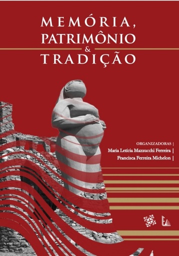 Memória, Patrimônio e Tradição