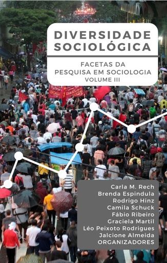 Diversidade sociológica: facetas da Pesquisa em Sociologia - Volume III