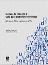 Manual de redação & Guia para elaborar referências: Núcleo de Editora e Livraria UFPel