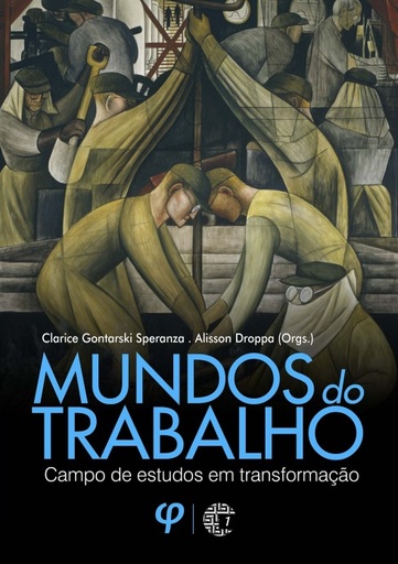 Mundos do trabalho: campo de estudos em transformação