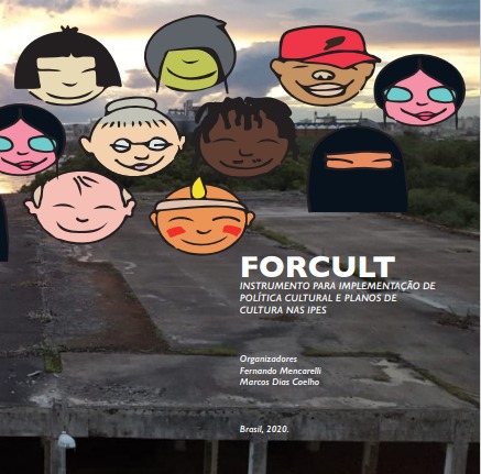 FORCULT: instrumento para implementação de política cultural e planos de cultura nas IPES