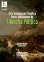 Textos selecionados de filosofia política