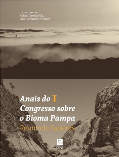 Anais do I Congresso sobre o Bioma Pampa