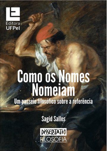 Como os nomes nomeiam: um passeio filosófico sobre a referência