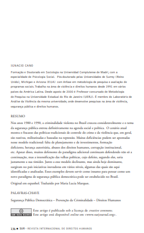 Políticas de segurança pública no Brasil: tentativas de modernização e democratização versus a guerra contra o crime