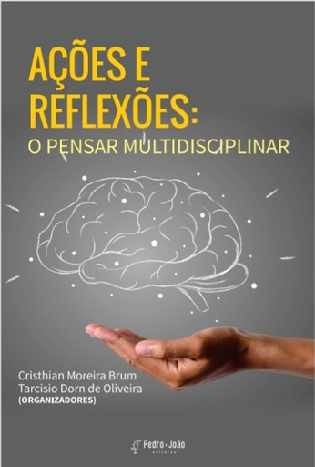 Ações e reflexões: o pensar multidisciplinar