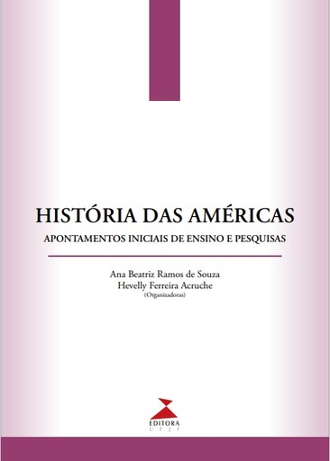 História das Américas: apontamentos iniciais de ensino e pesquisas