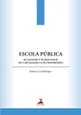 Escola pública: igualdade e pluralidade no capitalismo contemporâneo